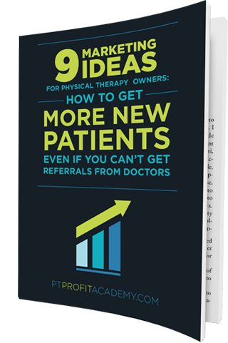 9 Marketing Ideas for Physical Therapy Owners